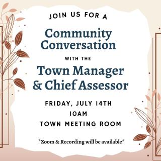 Sunapee Community Conversation with Town Manager & Chief Assessor - July 14th